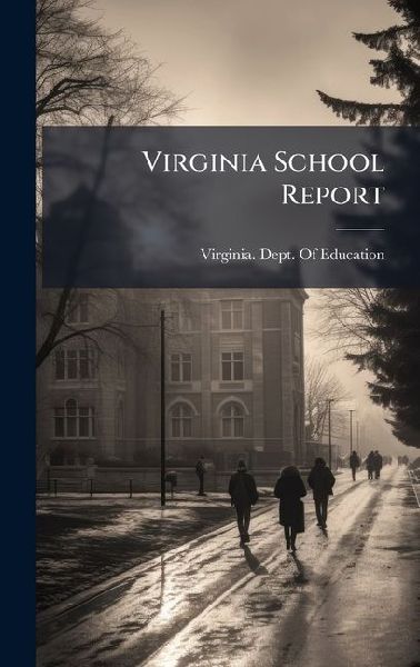 Virginia School Report