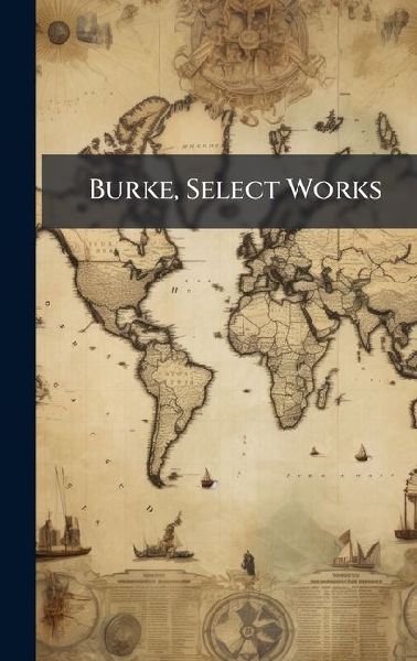 Burke, Select Works