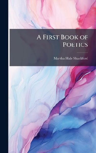 A First Book of Poetics