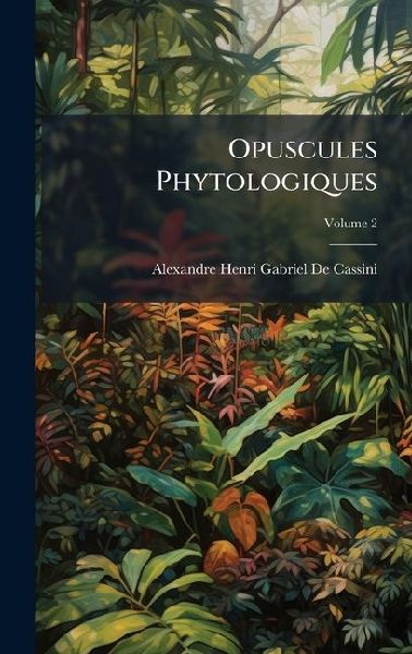 Opuscules Phytologiques