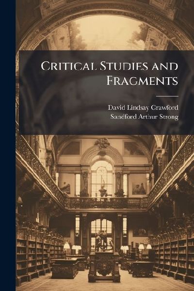 Critical Studies and Fragments