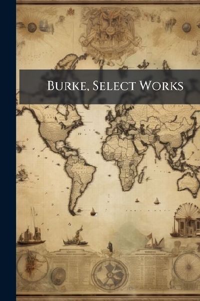 Burke, Select Works