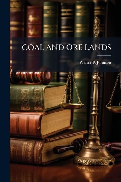 Coal and Ore Lands