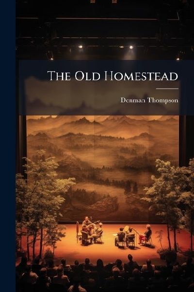 The Old Homestead