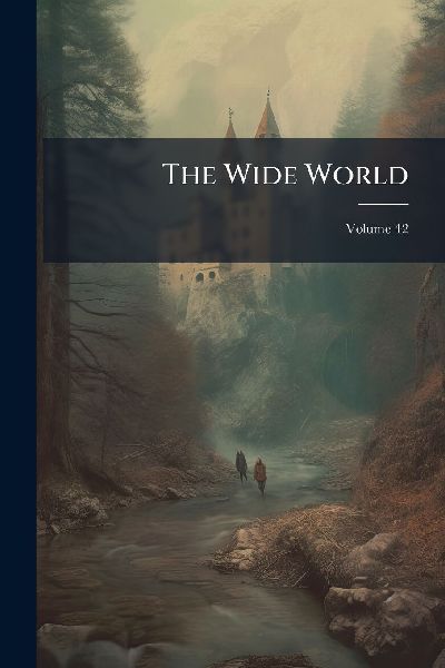 The Wide World