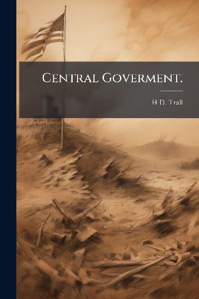 Central Goverment.