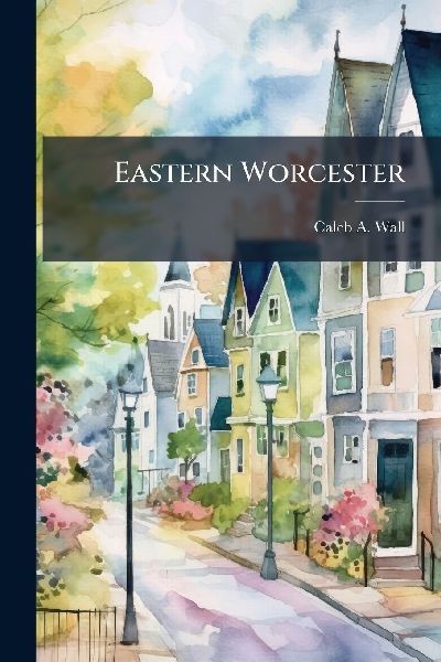 Eastern Worcester