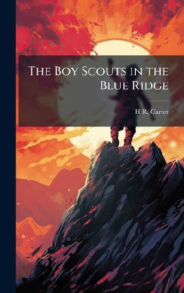 The Boy Scouts in the Blue Ridge