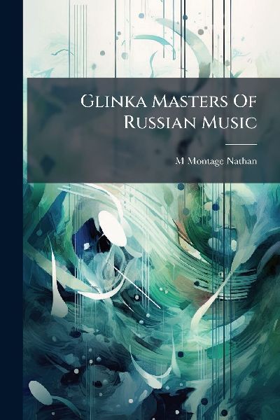 Glinka Masters Of Russian Music