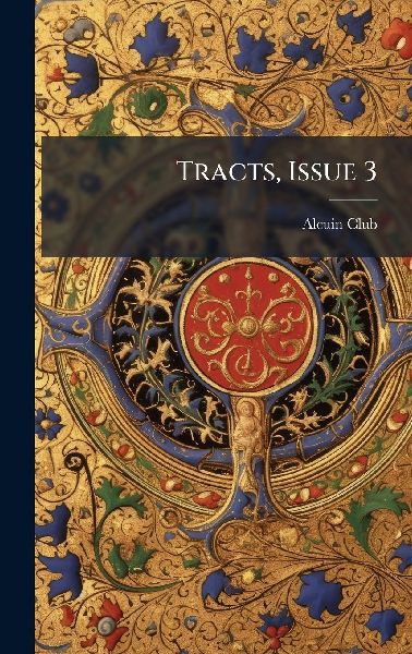 Tracts, Issue 3