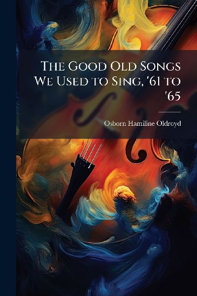 The Good Old Songs We Used to Sing, 61 to 65