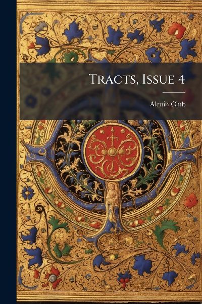 Tracts, Issue 4