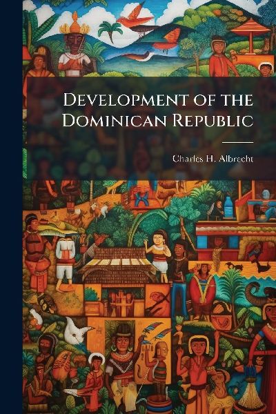 Development of the Dominican Republic