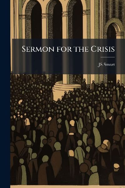 Sermon for the Crisis