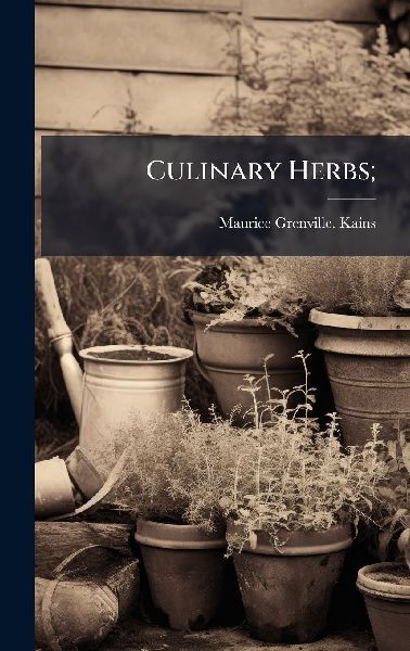 Culinary Herbs;
