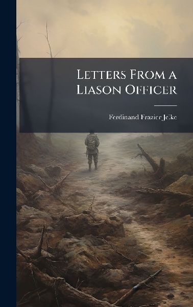 Letters From a Liason Officer