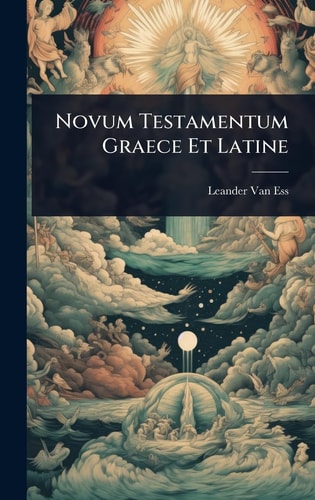 Novum Testamentum Graece Et Latine