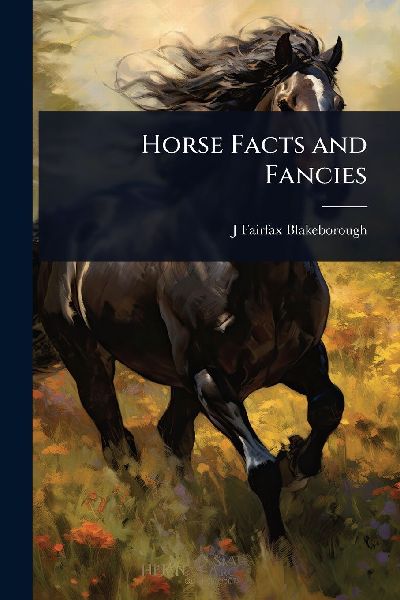 Horse Facts and Fancies