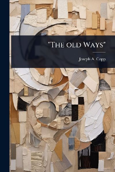 The old Ways