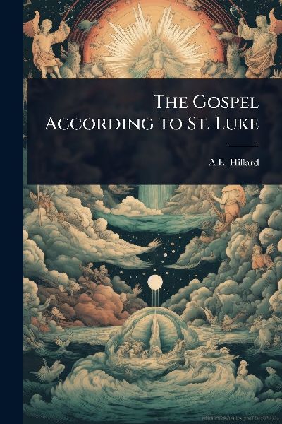 The Gospel According to St. Luke