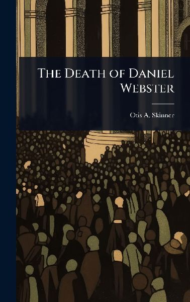 The Death of Daniel Webster