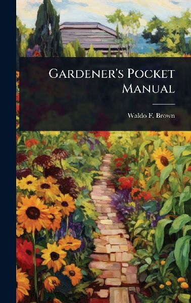 Gardener's Pocket Manual