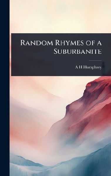 Random Rhymes of a Suburbanite