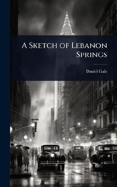 A Sketch of Lebanon Springs