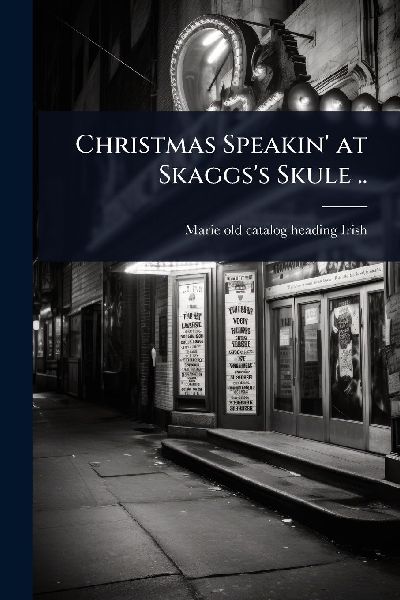 Christmas Speakin at Skaggss Skule ..