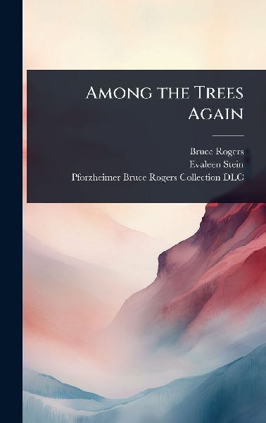 Among the Trees Again