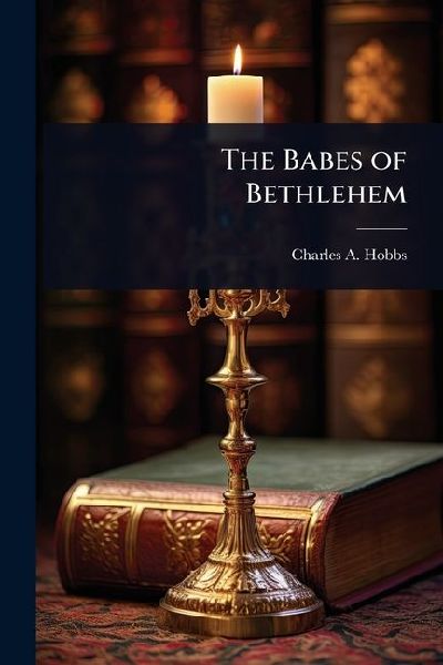 The Babes of Bethlehem
