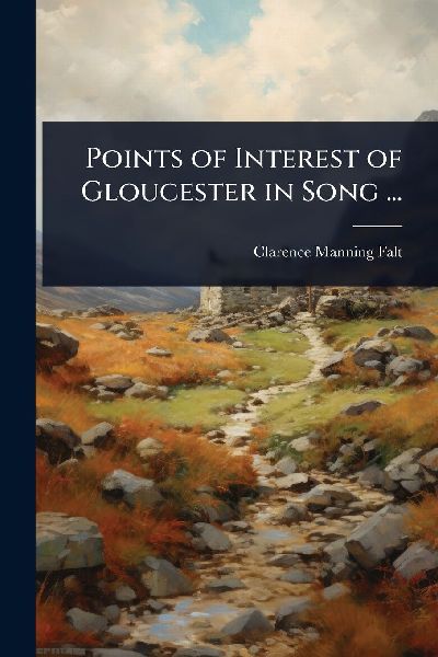 Points of Interest of Gloucester in Song ...