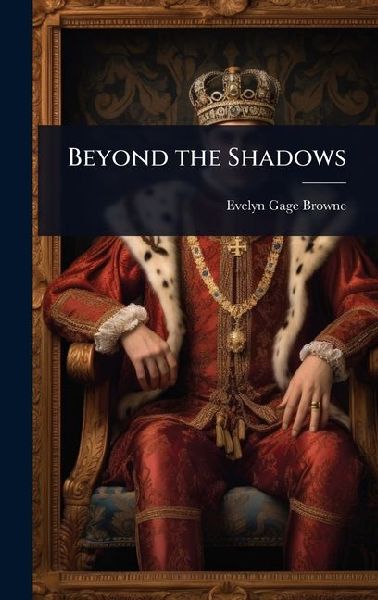 Beyond the Shadows