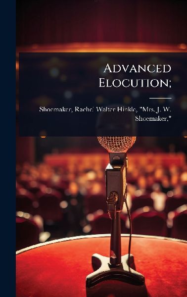 Advanced Elocution;