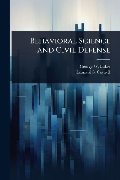 Behavioral Science and Civil Defense
