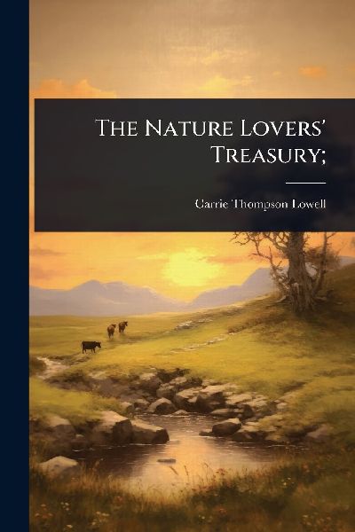 The Nature Lovers' Treasury;