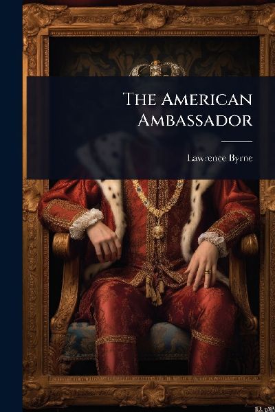 The American Ambassador