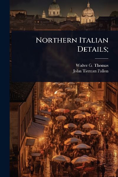 Northern Italian Details;