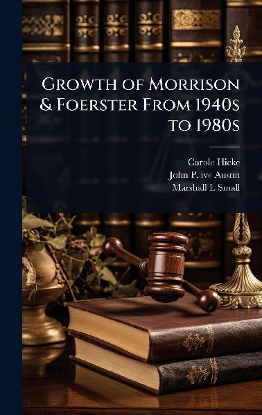 Growth of Morrison & Foerster From 1940s to 1980s