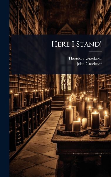 Here I Stand!