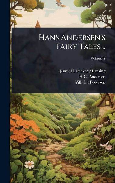 Hans Andersens Fairy Tales ..
