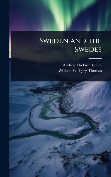 Sweden and the Swedes