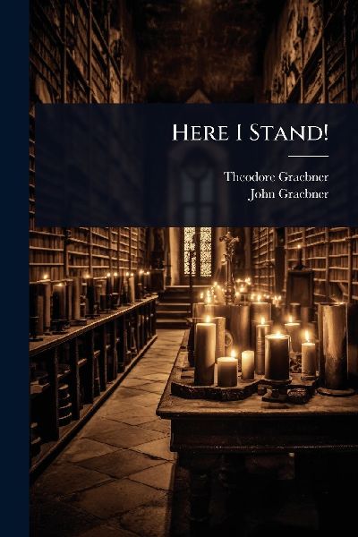 Here I Stand!