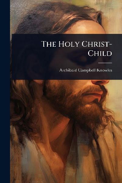 The Holy Christ-Child