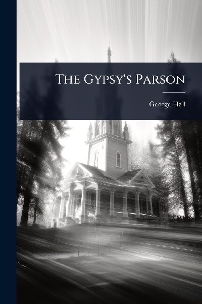 The Gypsy's Parson