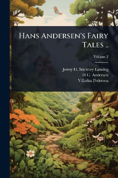 Hans Andersens Fairy Tales ..