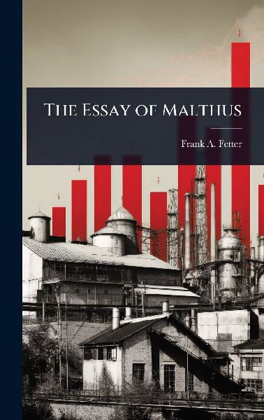 The Essay of Malthus