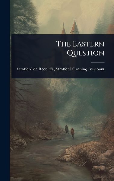 The Eastern Question