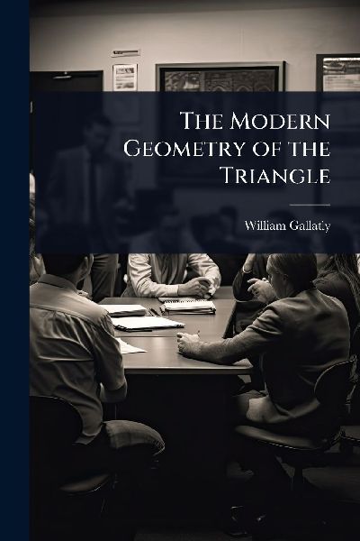 The Modern Geometry of the Triangle
