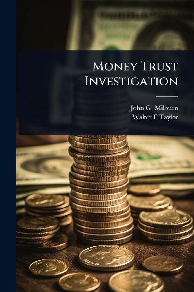 Money Trust Investigation